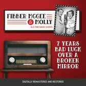 Fibber McGee and Molly: 7 Years Bad Luck Over a Broken Mirror