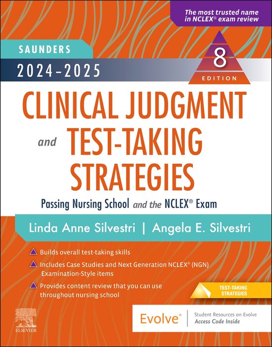 Foto: 2024 2025 saunders clinical judgment and test taking strategies