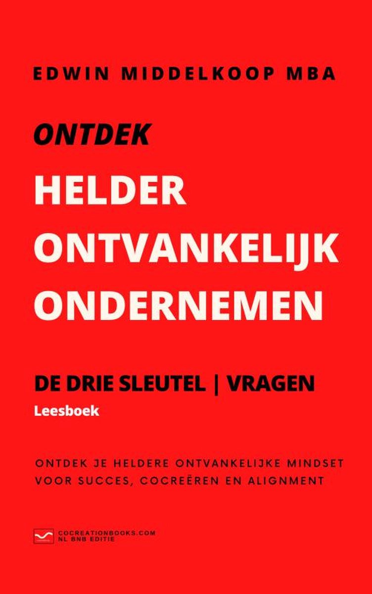 De Drie Sleutelvragen