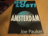 Get Lost The Cool Guide To Amsterdam