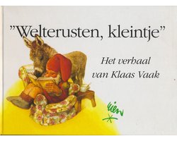 Weltrusten kleintje klaas vaak