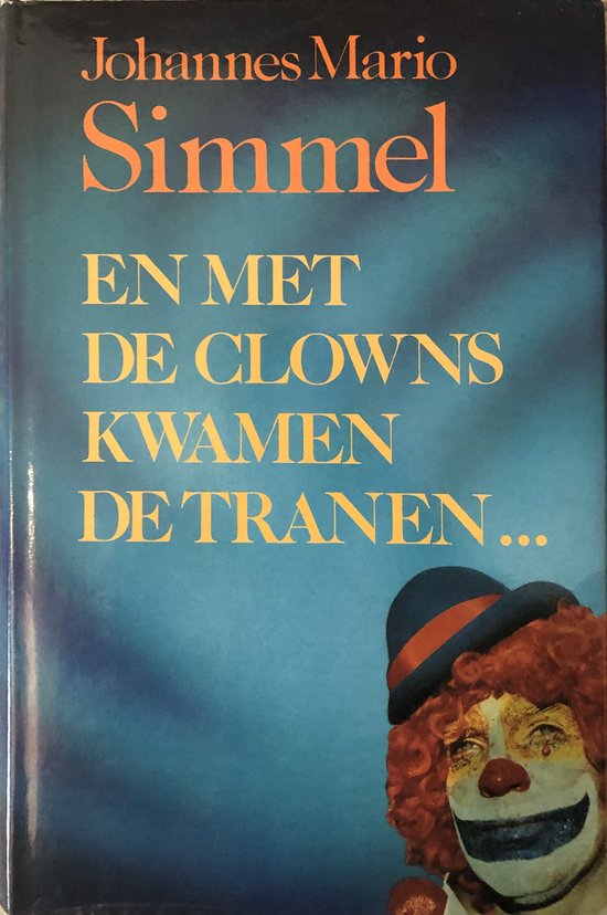 En met de clowns kwamen de tranen