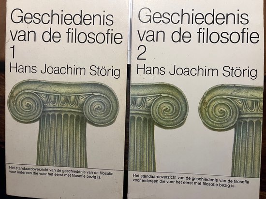 Geschiedenis van de filosofie - Deel 1 & 2, Hans-Joachim Störig