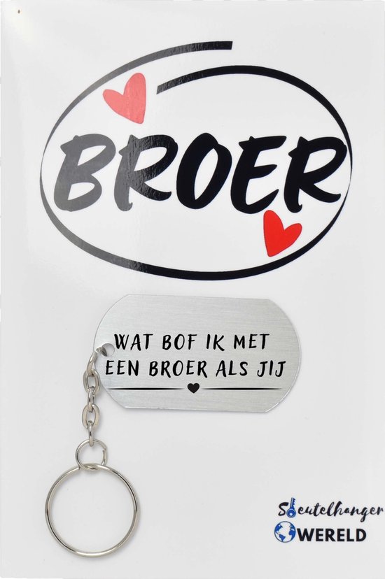 Wat bof ik met een broer als jij Sleutelhanger inclusief kaart broer cadeau broer...