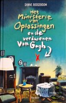 Boek cover Het Ministerie van Oplossingen 2 -   Het ministerie van Oplossingen en de verdwenen Van Gogh van Sanne Rooseboom (Hardcover)