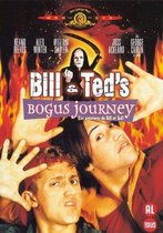 Bill & Ted - Bogus Journey