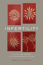 RSA Series in Transdisciplinary Rhetoric - Infertility