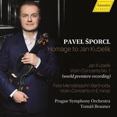 Pavel Sporcl, Prague Symphony Orchestra, Tomás Brauner - Mendelssohn & Kubelik: Homage To Jan Kubelik (CD)