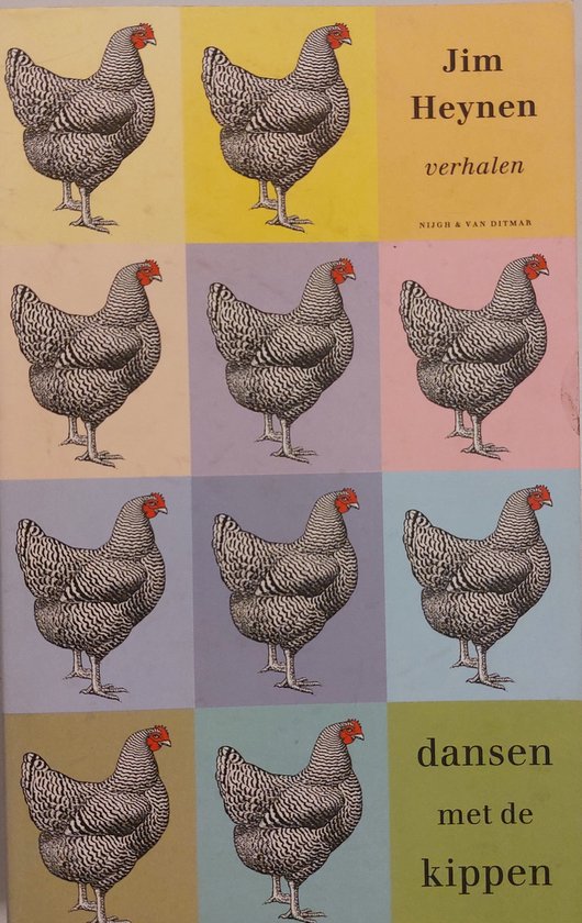 Boek 'Dansen met de kippen' van Jim Heynen met op elke gekleurde tegel een zwart-wit tekening van een gestreepte kip.