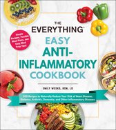 Everything® Series - The Everything Easy Anti-Inflammatory Cookbook