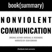 Nonviolent Communication by Marshall B. Rosenberg - Book Summary