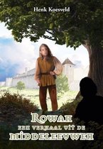 Rowan, een verhaal uit de Middeleeuwen