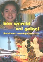 Complete/uitgebreide samenvatting, een wereld vol geloof, hoofdstuk 2 t/m 6.