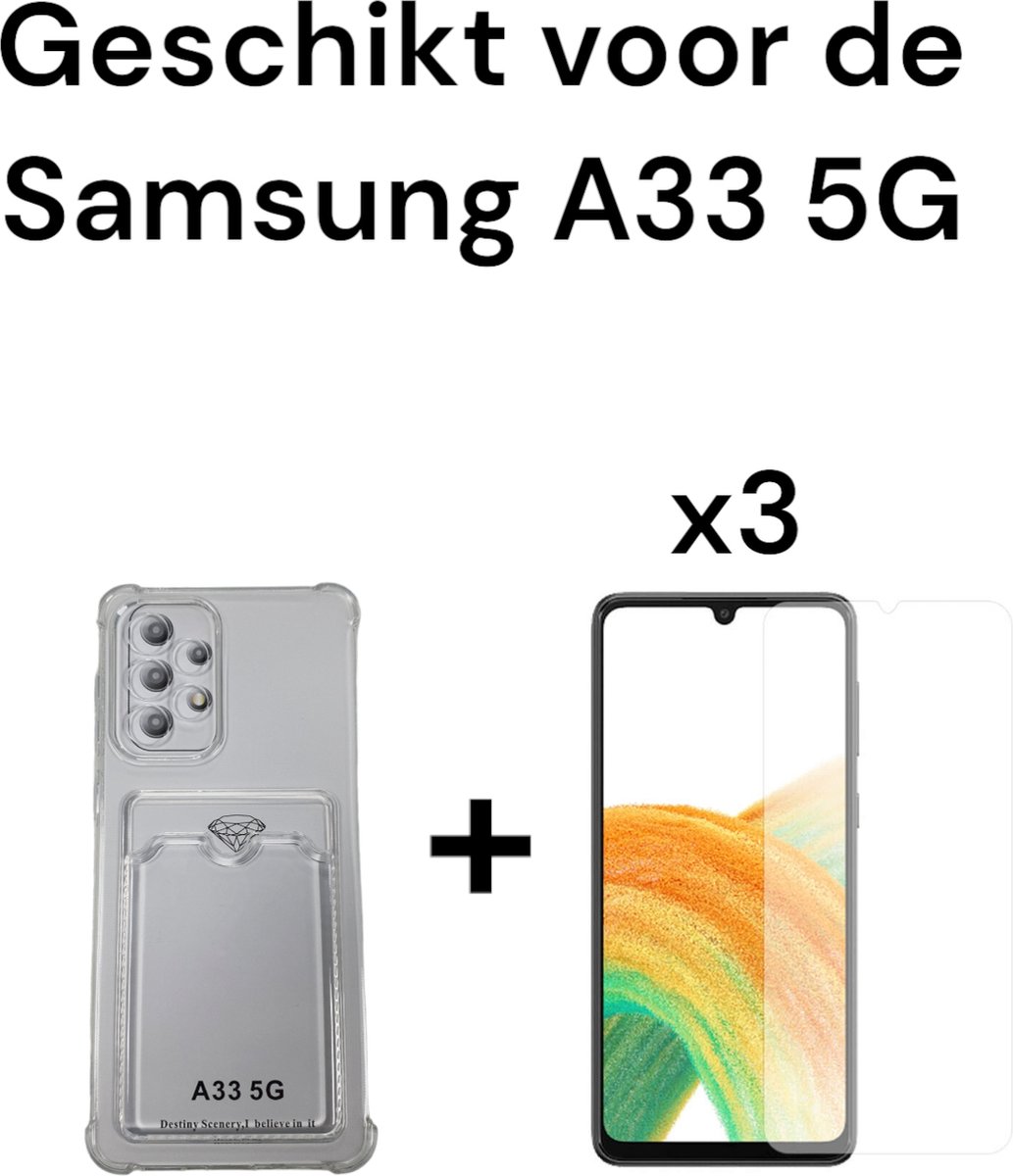 samsung a33 5G siliconen transparant hoesje antischok met pashouder + 3x screen protector samsung galaxy a33 5G antishock backcover doorzichtig achterkant with card holder + 3x tempered glas 9H