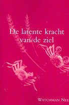 De latente kracht van de ziel