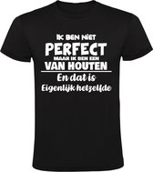 Ik ben niet perfect maar ik ben een Van Houten en dat is eigenlijk hetzelfde Heren T-shirt | achternaam | jarig | verjaardag | naam | grappig  | Zwart