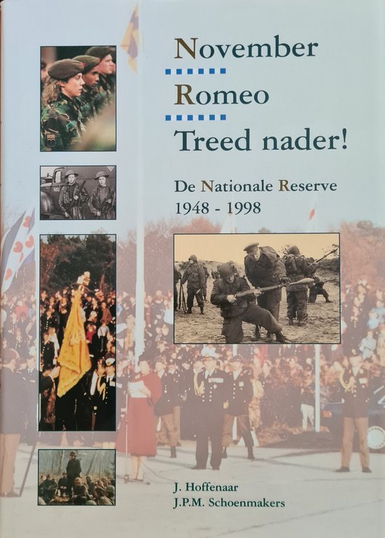 November Romeo Treed nader! De nationale reserve 1948-1998
