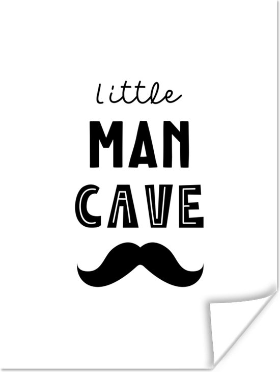 Poster kind - Quotes - Little man cave - Spreuken - Jongens - Kind - Wanddecoratie jongens - 90x120 cm - Decoratie voor kinderkamers - Slaapkamer decoratie
