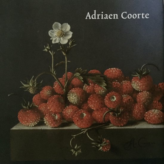 Cover van het boek 'Stillevens van Adriaen Coorte (c. 1683-1707)' van Quentin Buvelot