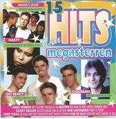 15 Hits Van Megasterren - Dana winner, Clouseau, Rob De Nijs, Willy Sommers, Nasty, John Terra, Mama's Jasje, Luc Steeno