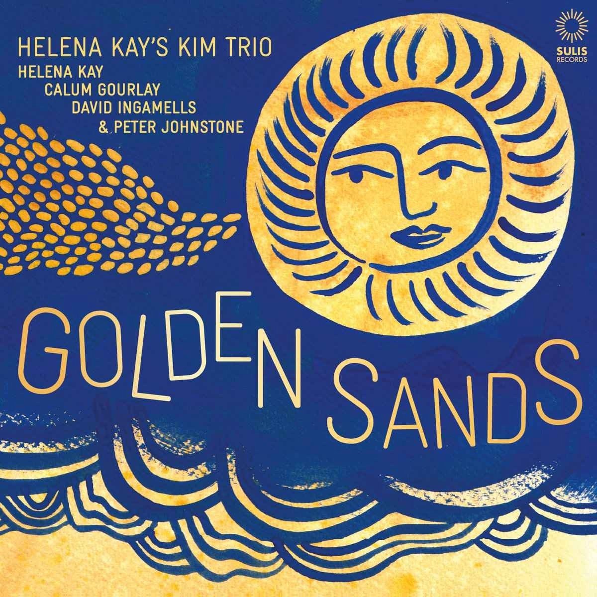 Helena Kay's KIM Trio & Peter Johnstone - Golden Sands (CD)