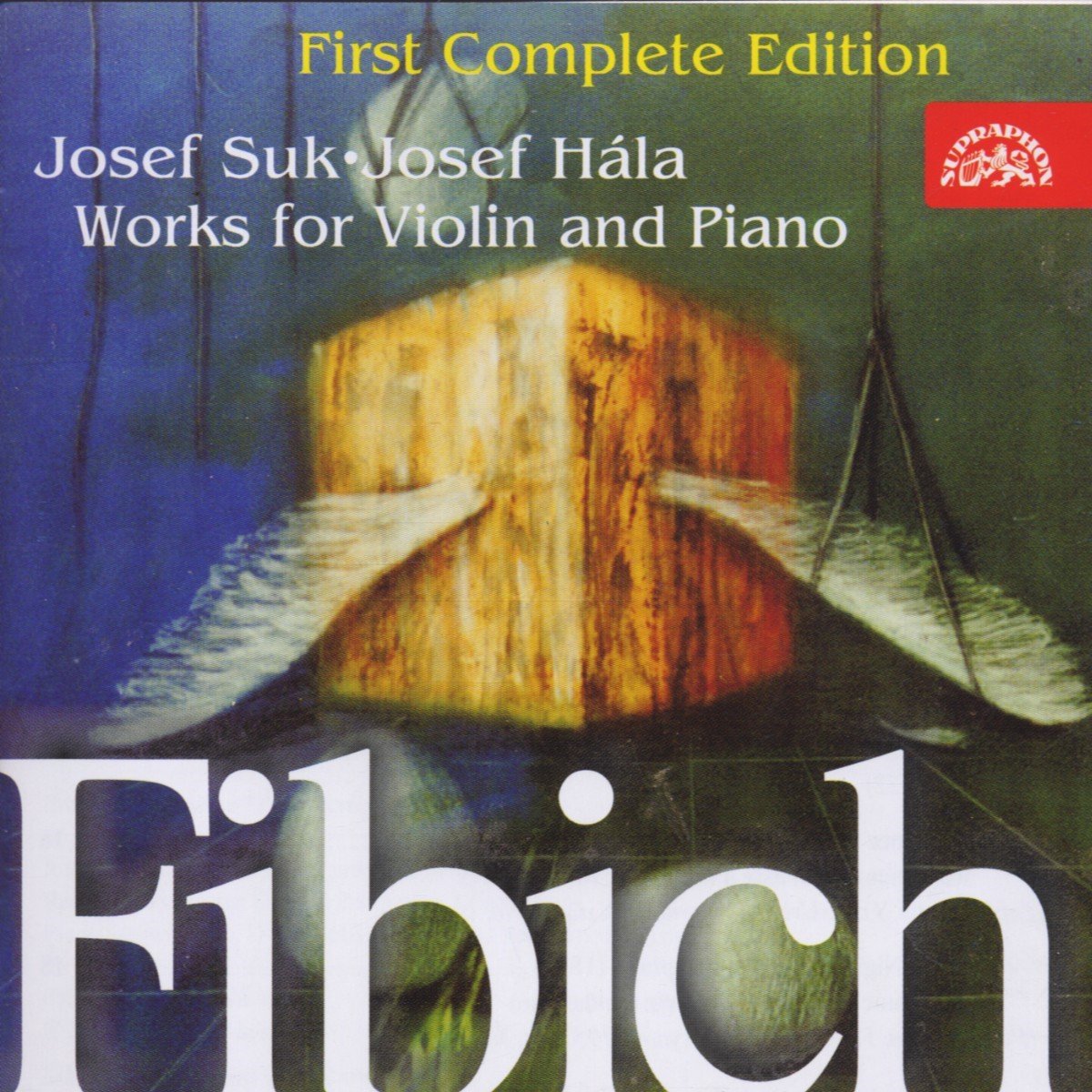 Josef Suk & Josef Hála - Fibich: Works For Violin and Piano (CD)