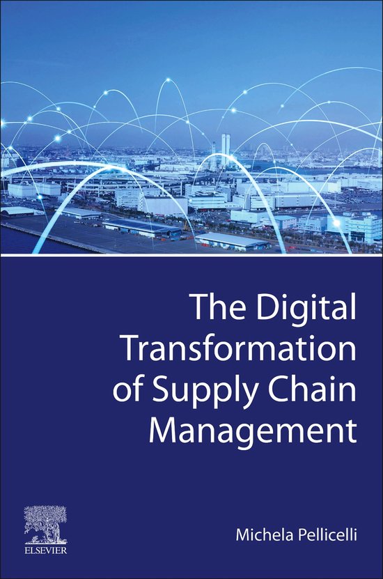 The Digital Transformation of Supply Chain Management | 9780323855327 ...