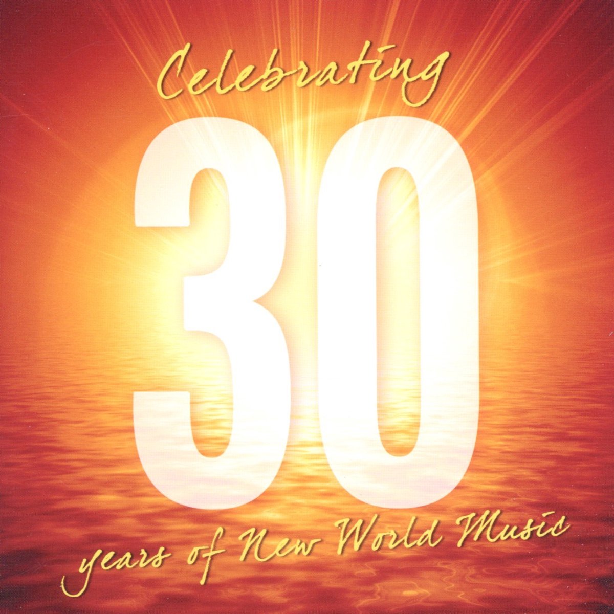 Various Artists - Celebrating 30 Years Of New World M (CD)