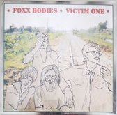 Foxx Bodies - Victim One (7" Vinyl Single)