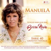 Manuela - Schuld War Nur Der Bossa Nova - Ihre 40 Grossten Erfolge - 2CD