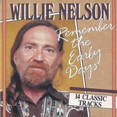 Willie Nelson - Remember The Early Days