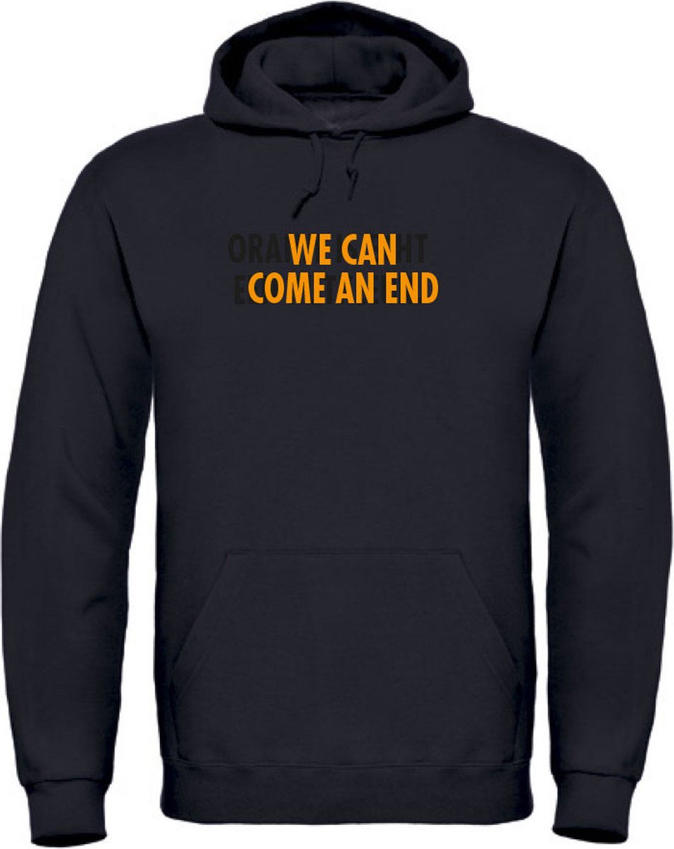 Hoodie zwart M - We can come an end - soBAD. - Koningsdag - Unisex - Hoodie dames - Hoodie heren - Voetbal - Regular fit
