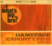 Gameface & Errortype: 11 - Split (CD)