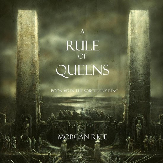 Rule of Queens, A (Book #13 in the Sorcerer's Ring) - cover