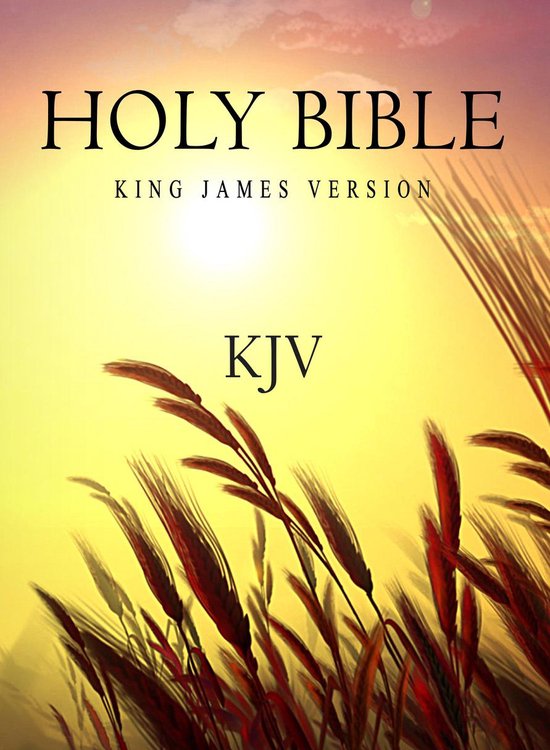 HOLY BIBLE (KJV): Old and New Testaments (ebook), King James Bible ...