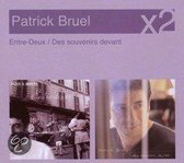 Des Souvenirs Devant/ Entre De