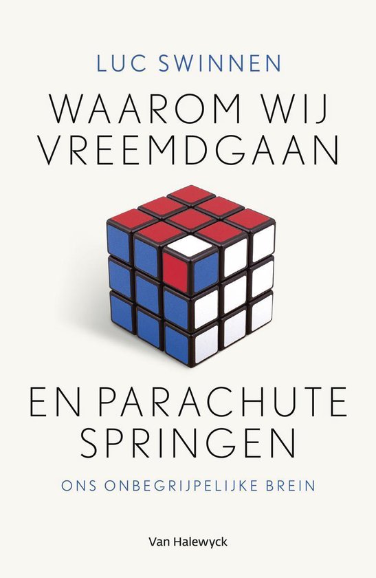 Boek: Waarom wij vreemdgaan en parachutespringen, geschreven door Luc Swinnen