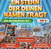 Ein Stern Der Deinen Namen Trägt - Der Oktoberfest-Hit - CD 2