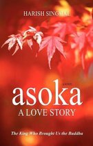 Asoka: A Love Story