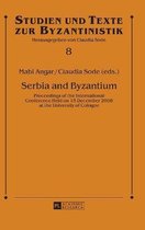 Studien Und Texte Zur Byzantinistik- Serbia and Byzantium
