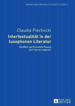 Wiener Iberoromanistische Studien- Intertextualitaet in der lusophonen Literatur