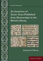 Gorgias Handbooks-An Inventory of Syriac Texts Published from Manuscripts in the British Library