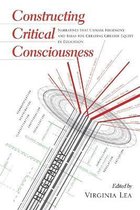 Constructing Critical Consciousness