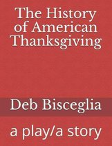 The History of American Thanksgiving