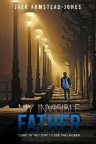 My Invisible Father