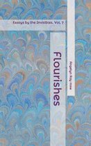 Essays by the Invisibles- Flourishes