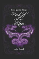 Binds Of Silver Magic