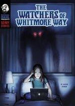 Michael Dahl Presents: Scary Stories - The Watchers of Whitmore Way