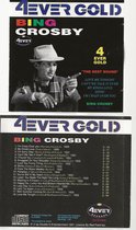 BING CROSBY - 4 EVER GOLD