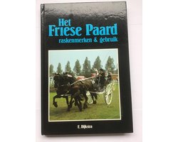 Friese paard raskenmerken en gebruik